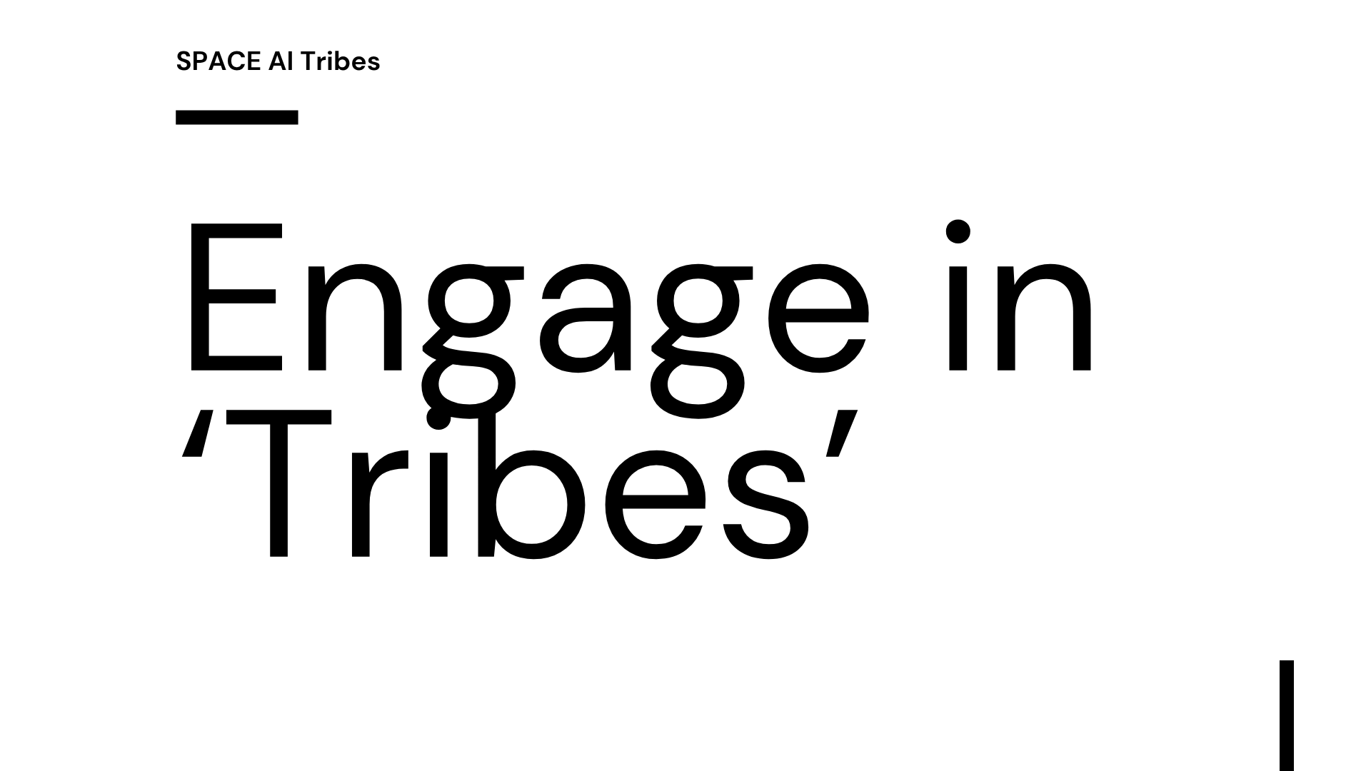 Engage in Tribes